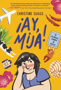 Ay, Mija! (A Graphic Novel)