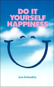 Do It Yourself Happiness