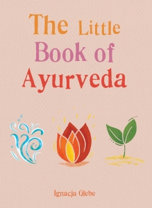 The Little Book of Ayurveda