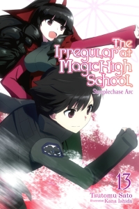 The Irregular at Magic High School, Vol. 13 (light novel)