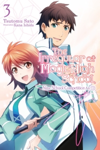 The Irregular at Magic High School, Vol. 3 (light novel)