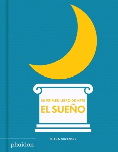 Mi primer libro de sueo (My Art Book of Sleep) (Spanish Edition)