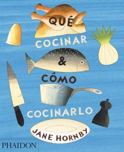 Qu cocinar y cmo cocinarlo (What to Cook and How to Cook It) (Spanish Edition)