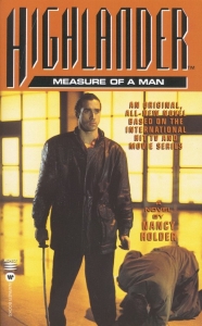 Highlander(TM): The Measure of a Man