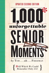 1,000 Unforgettable Senior Moments