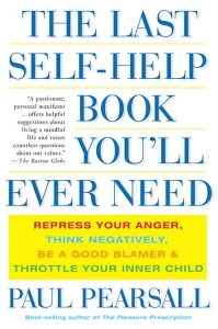 The Last Self-Help Book You'll Ever Need