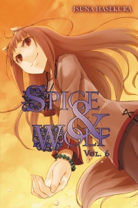 Spice and Wolf, Vol. 6 (light novel)