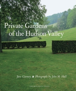 Private Gardens of the Hudson Valley