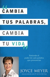 Cambia Tus Palabras, Cambia Tu Vida