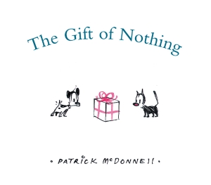 The Gift of Nothing