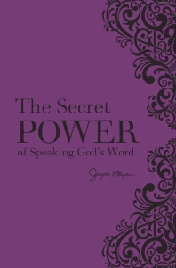 The Secret Power of Speaking God's Word