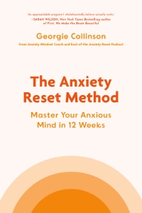 The Anxiety Reset Method