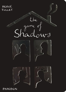 The Game of Shadows