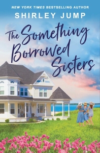 The Something Borrowed Sisters