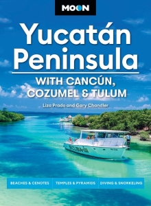 Moon Yucatn Peninsula: With Cancn, Cozumel & Tulum