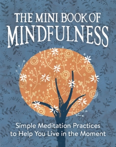 The Mini Book of Mindfulness