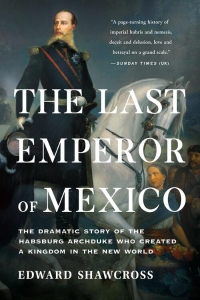 The Last Emperor of Mexico