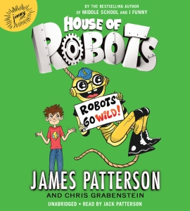 House of Robots: Robots Go Wild!