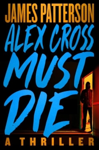 Alex Cross Must Die