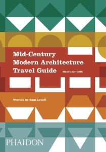 Mid-Century Modern Architecture Travel Guide