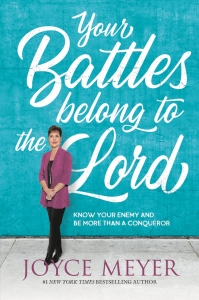 Your Battles Belong to the Lord